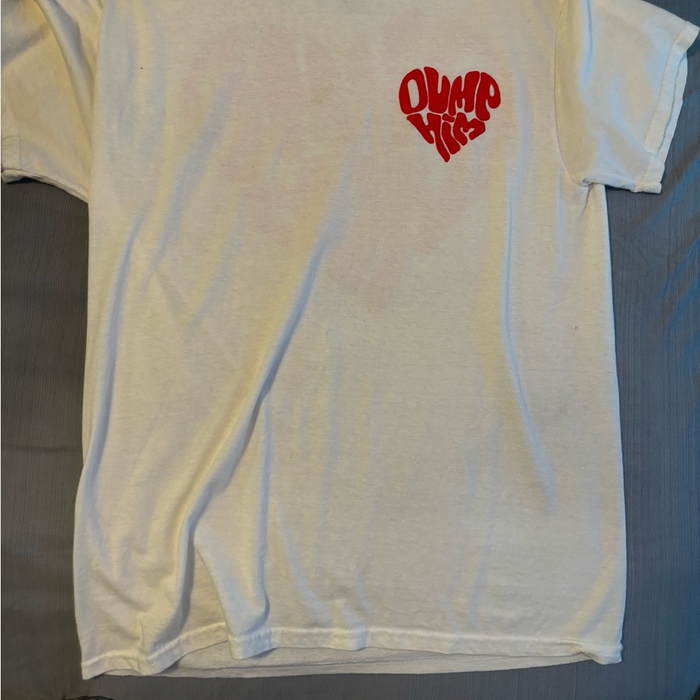 Oversized “ Dump Him” tee